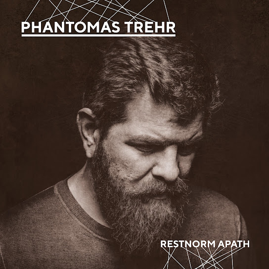Album cover of Phantomas Trehr - Restnorm Apath